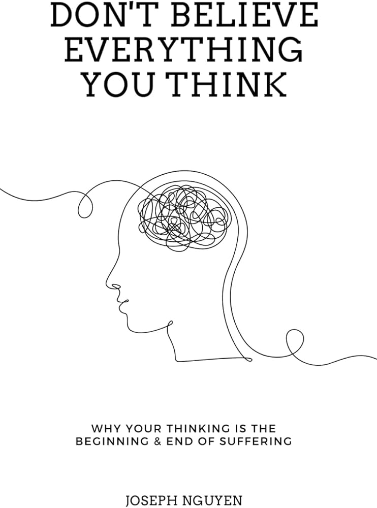 Don't Believe Everything You Think cover