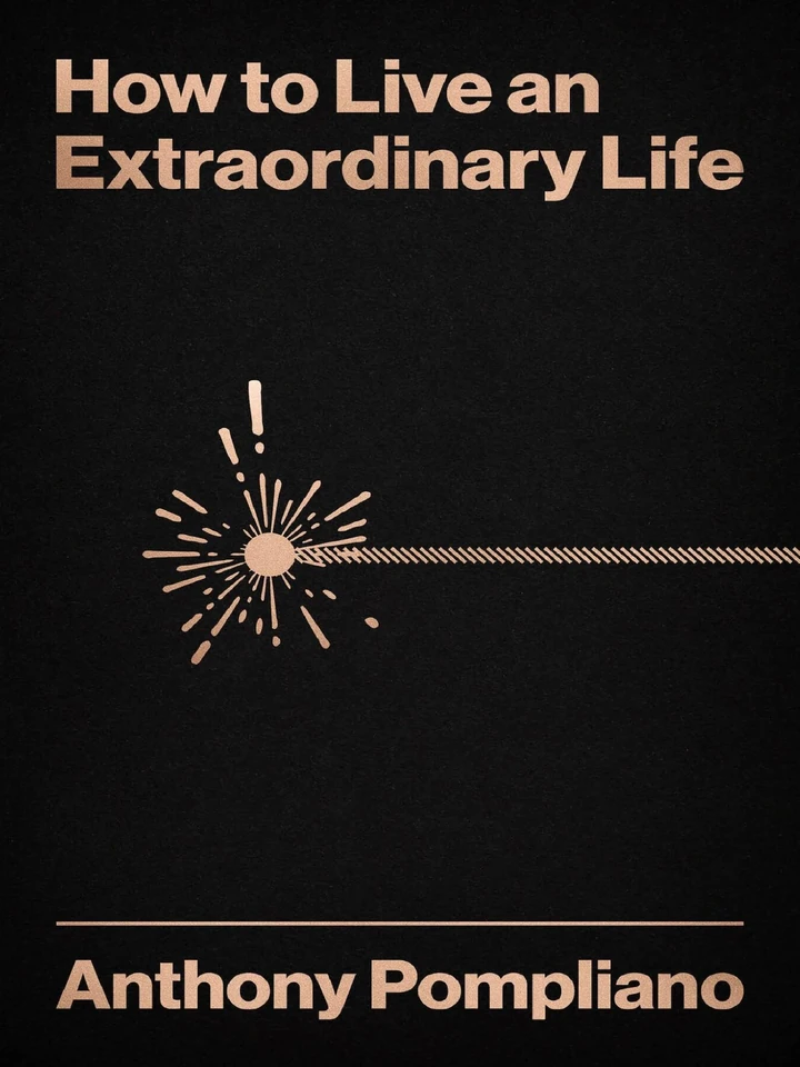 How to Live an Extraordinary Life