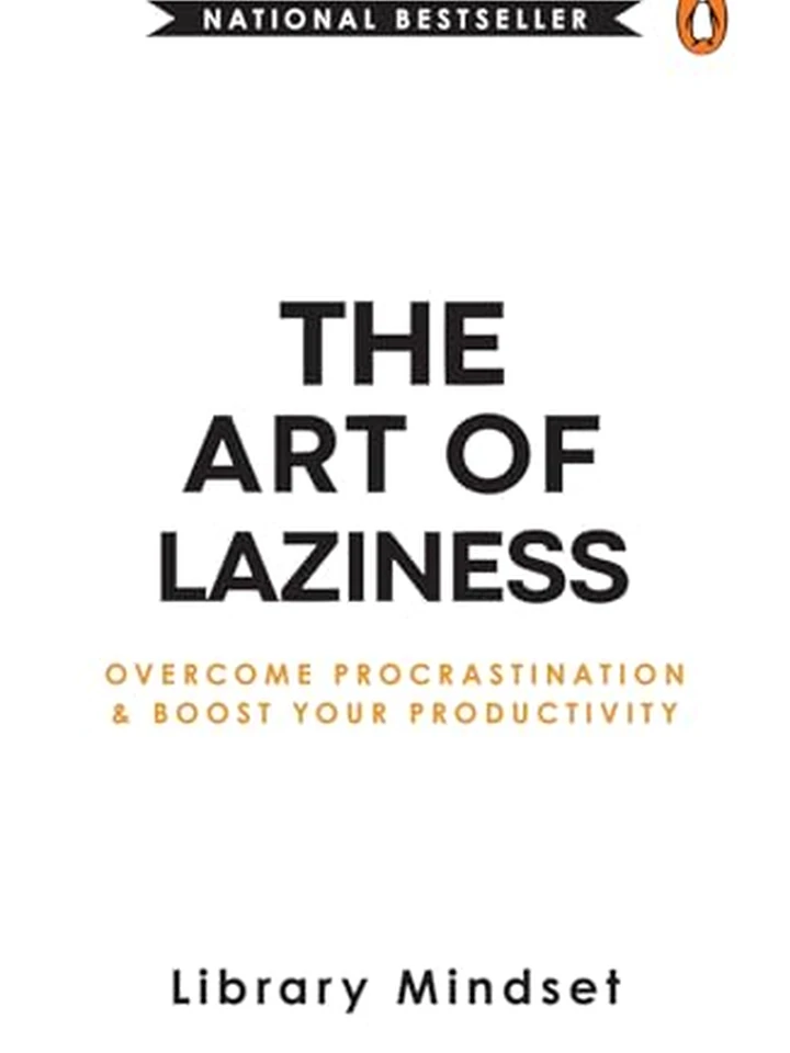 The Art of Laziness