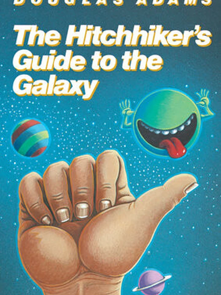 The Hitchhiker's Guide to the Galaxy