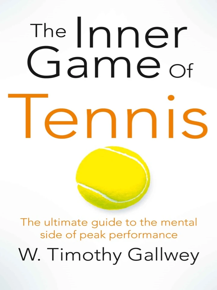 The Inner Game of Tennis