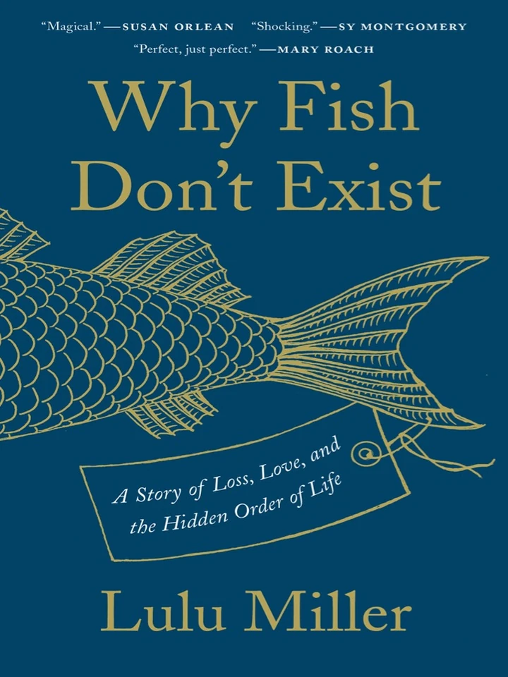 Why Fish Don't Exist
