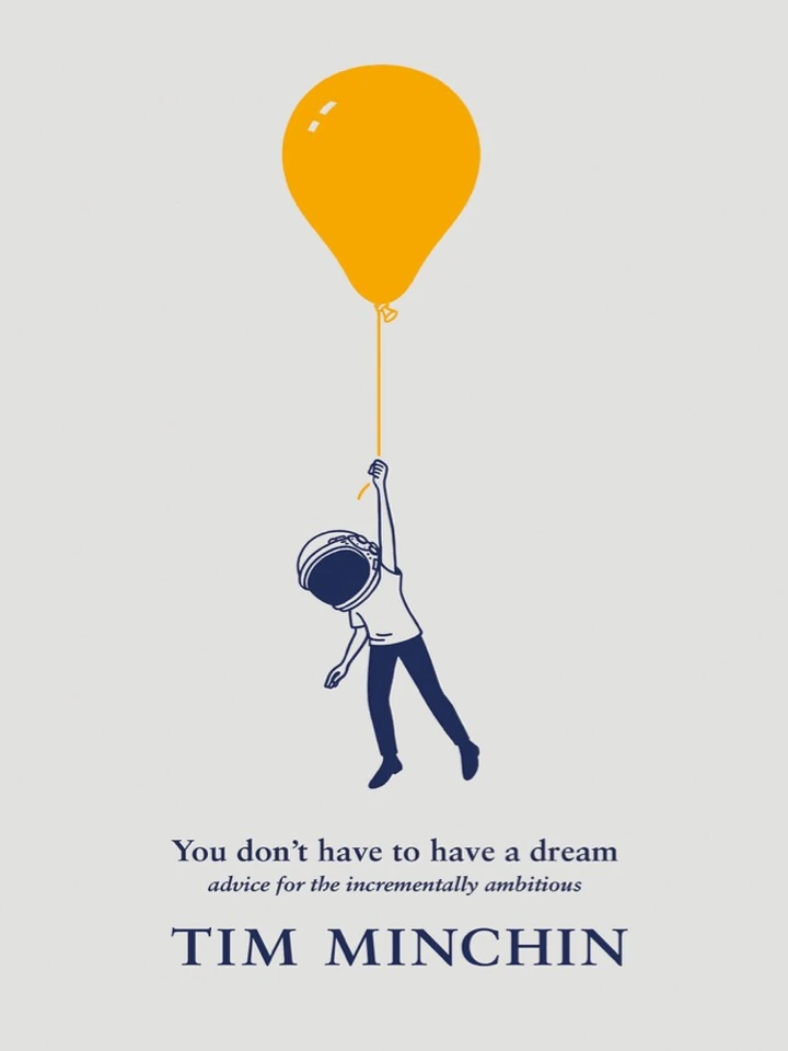 You Don't Have to Have a Dream