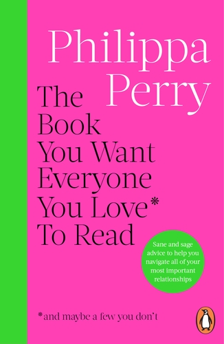 The Book You Want Everyone You Love to Read cover