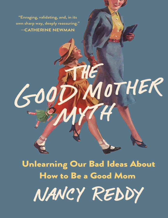 The Good Mother Myth cover