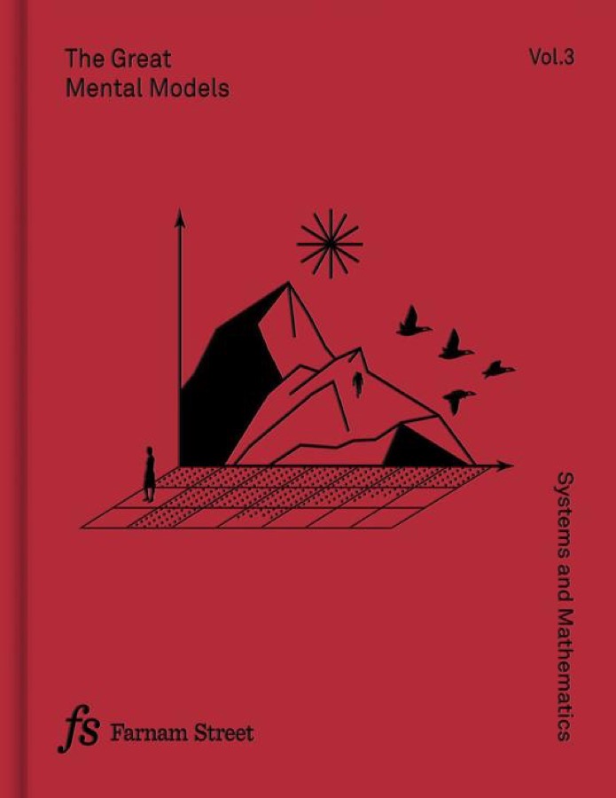 The Great Mental Models Vol 3