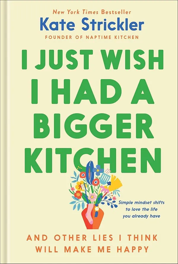 I Just Wish I Had a Bigger Kitchen cover