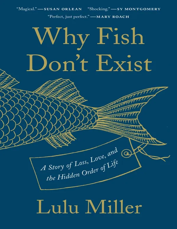 Why Fish Don't Exist cover